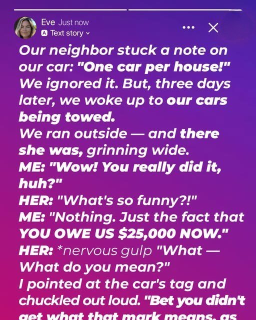Our Meddling Neighbor Got Our Cars Towed from Our Own Driveway—She Paid a Great Price in Return