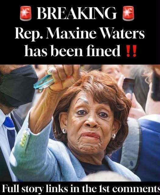 Waters Ordered To Pay Massive Fine For Violating Campaign Finance Laws