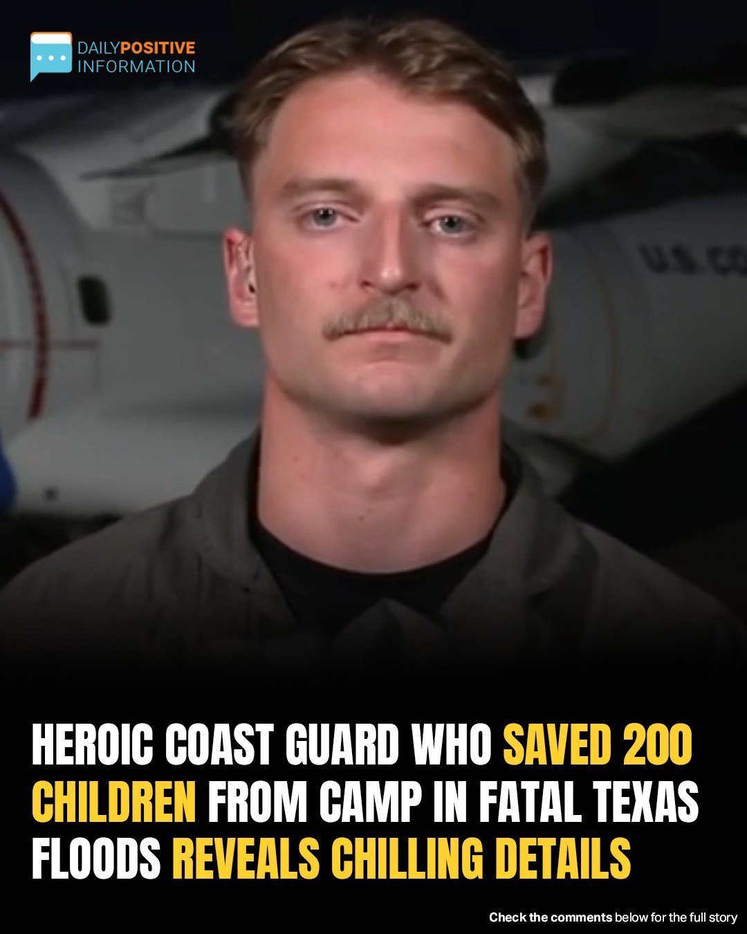 Heroic Coast Guard Who Saved 200 Children From Camp In Fatal Texas Floods Reveals Chilling Details