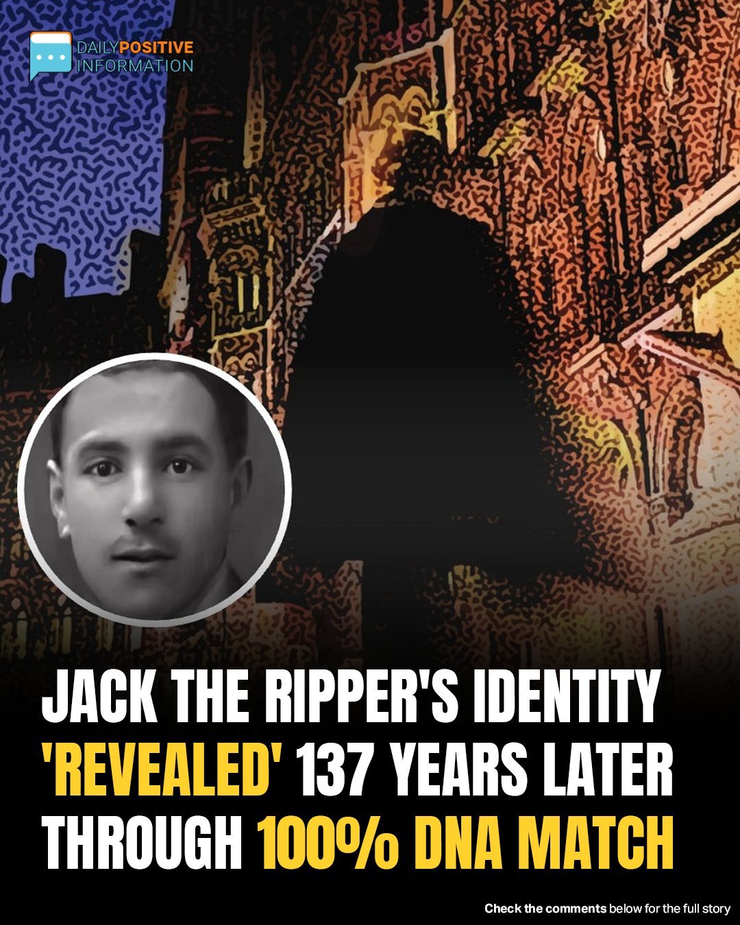 Jack The Ripper Unmasked: 137-Year-Old Mystery Solved With DNA Evidence