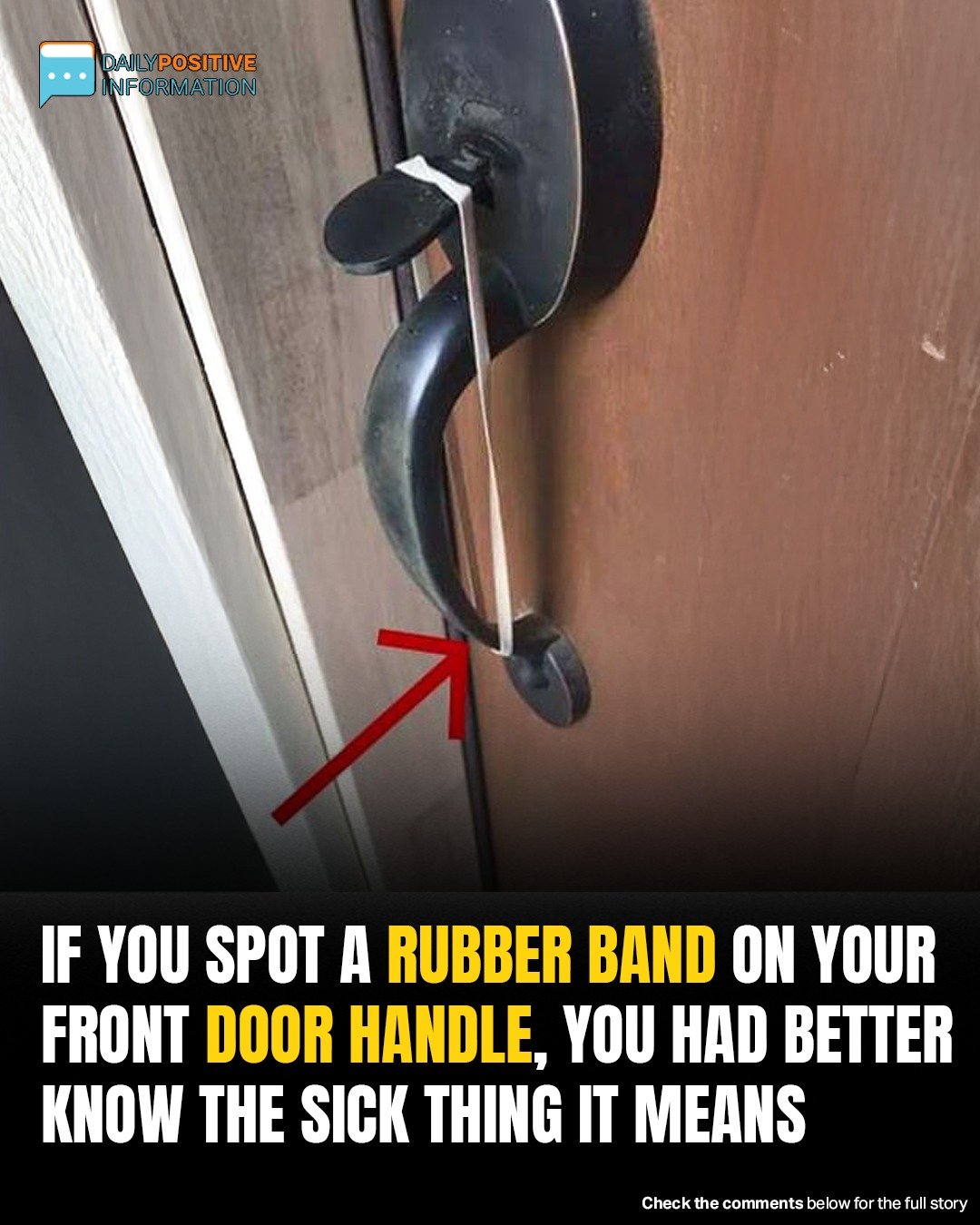 If You Ever Notice Your Door Handle With A Rubber Band On It DO NOT Touch It