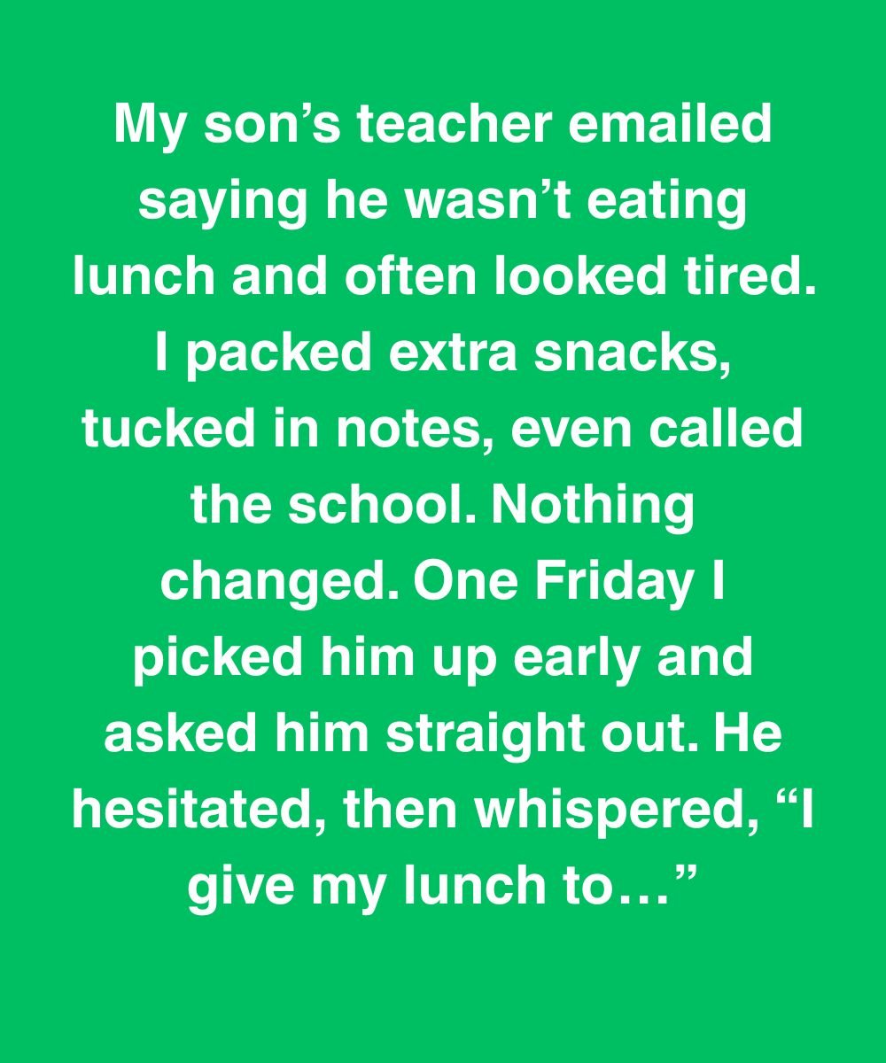My Son Was Giving His Lunch Away Every Day—But Not For The Reason I Thought