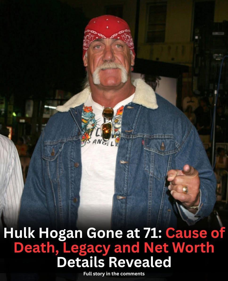 Hulk Hogan Gone at 71: Cause of Death, Legacy and Net Worth Details Revealed