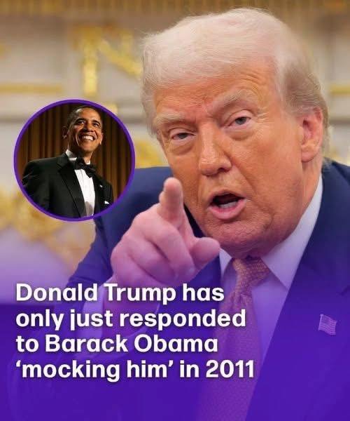 Donald Trump has only just responded to Barack Obama ‘mocking him’ in 2011