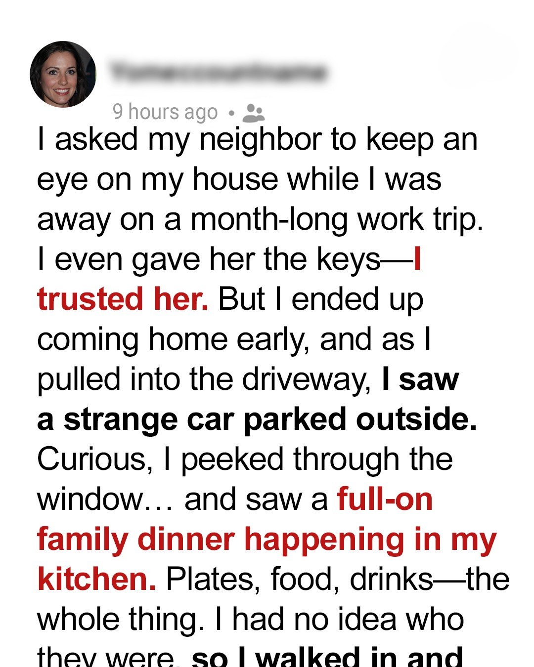 I Left for a Month—And My Neighbor Gave My Home to Strangers