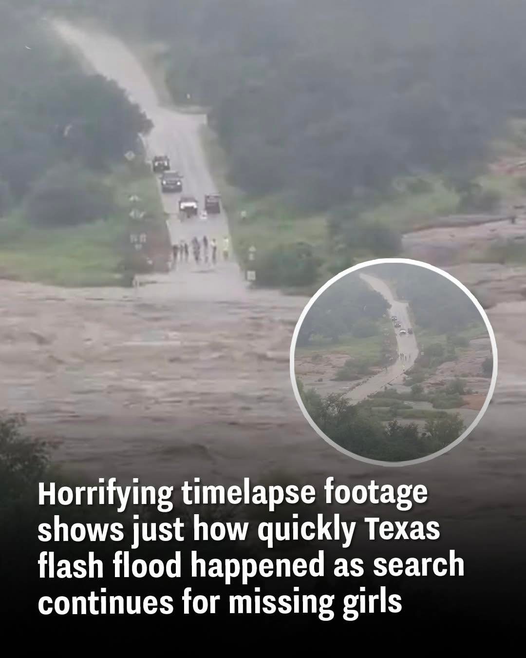 Horrifying timelapse footage shows just how quickly Texas flash flood happened as search continues for missing girls