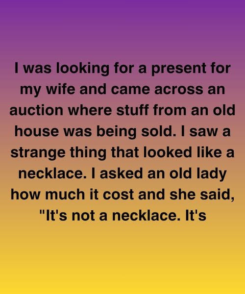 I Thought I Was Buying Her A Gift—Then I Found A Piece Of Her Past