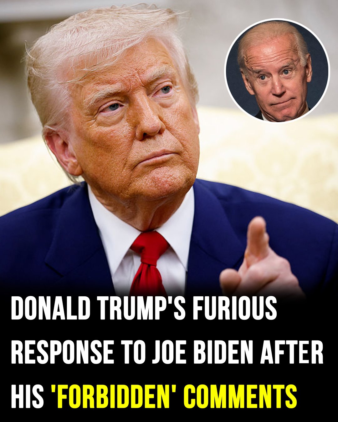 Donald Trump Expresses Fury Over Biden’s Comments He Finds Unacceptable