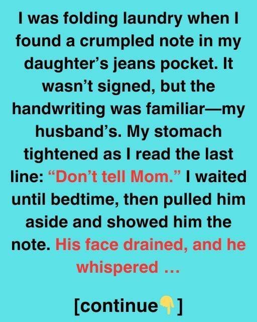The Secret My Husband Hid In Our Daughter’s Pocket
