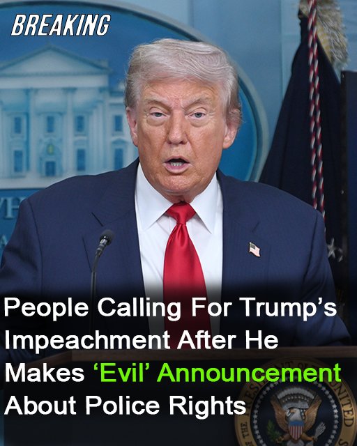 Trump faces impeachment demands following his controversial statement on police rights