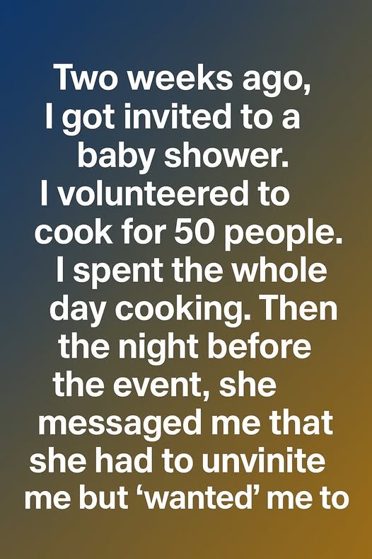I Spent Days Preparing for a Baby Shower, Only to Be Uninvited the Night Before