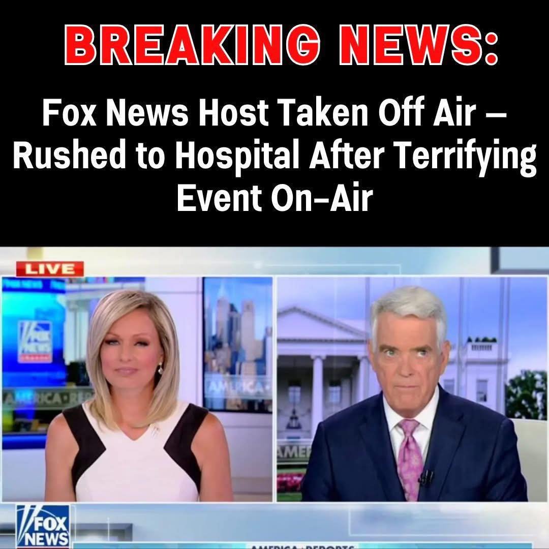 “Fox News Host Suddenly Taken Off Air — Emergency Sends Them to Hospital