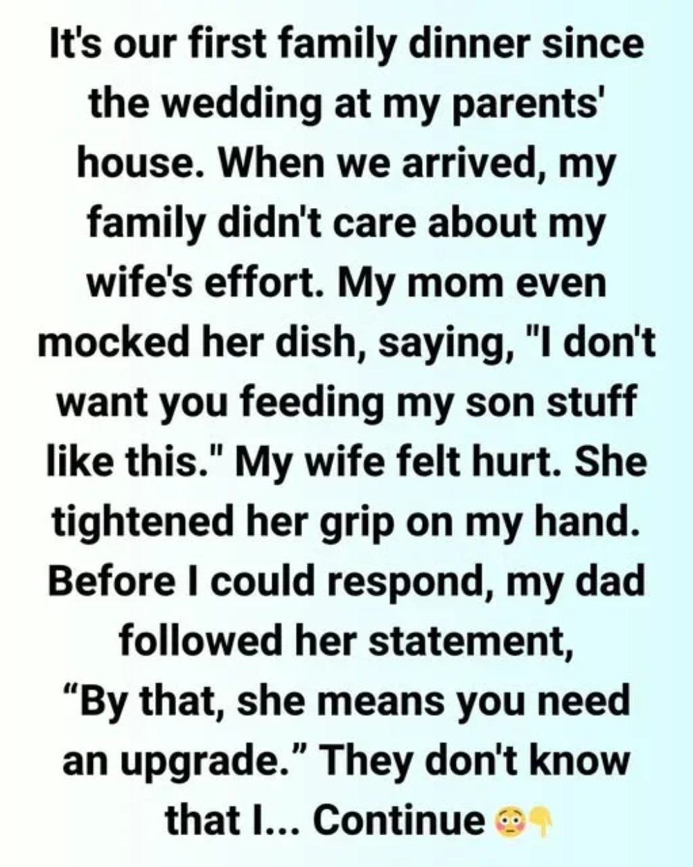 My Wife Tried to Impress My Family—They Responded With