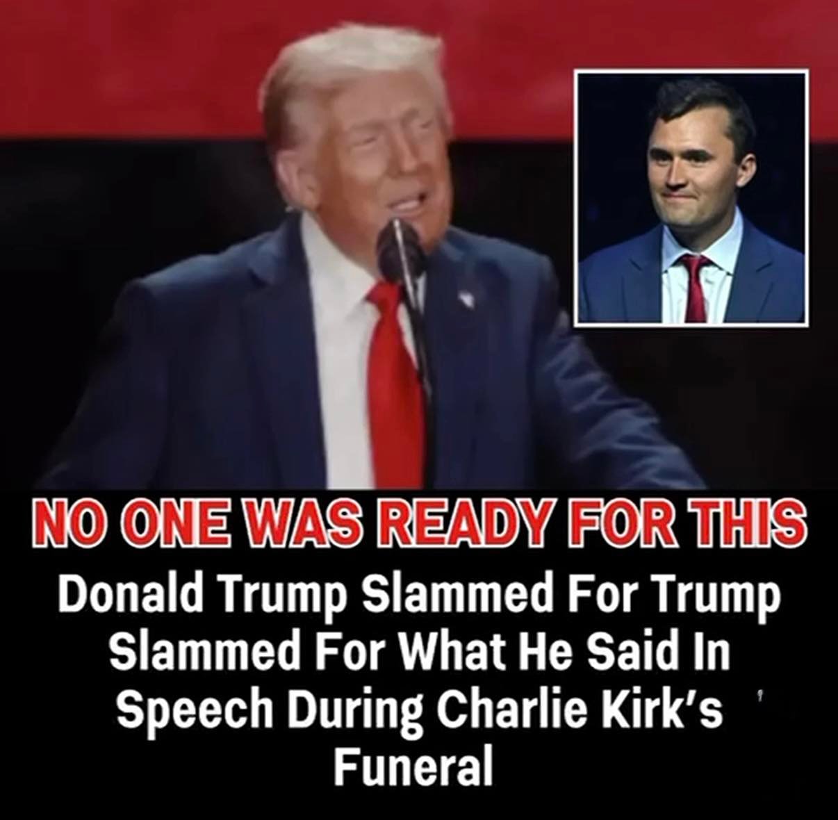 Trump’s Funeral Speech for Charlie Kirk Sparks Backlash After Unexpected Remarks