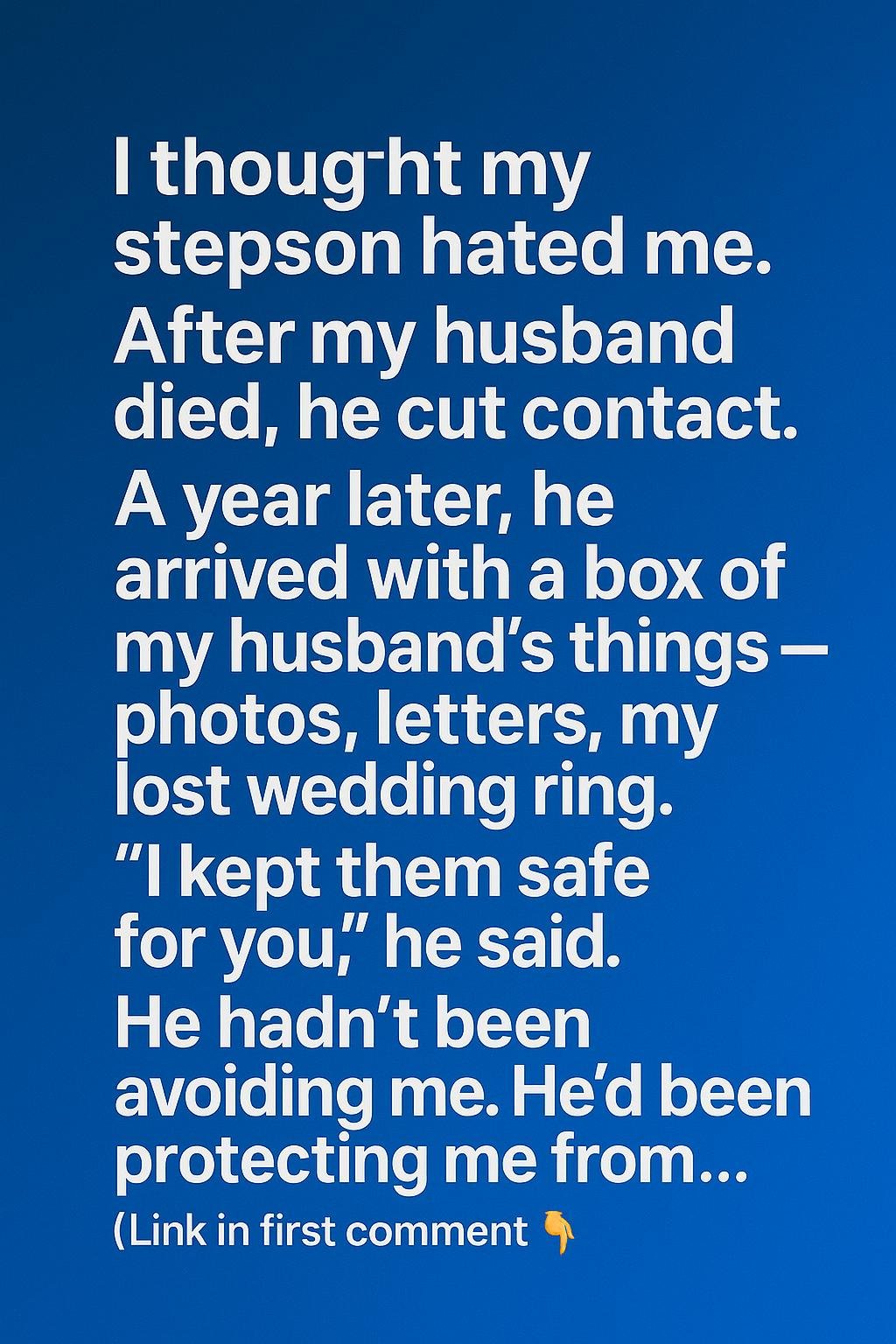 The Box of Secrets: What My Stepson Protected Me From