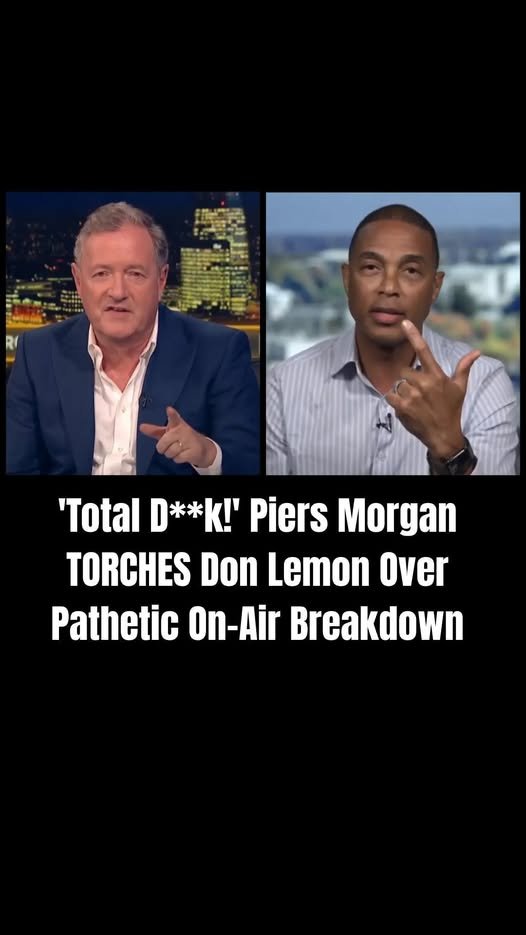 Don Lemon Explodes At Piers Morgan Over CNN Clip That Led His Firing