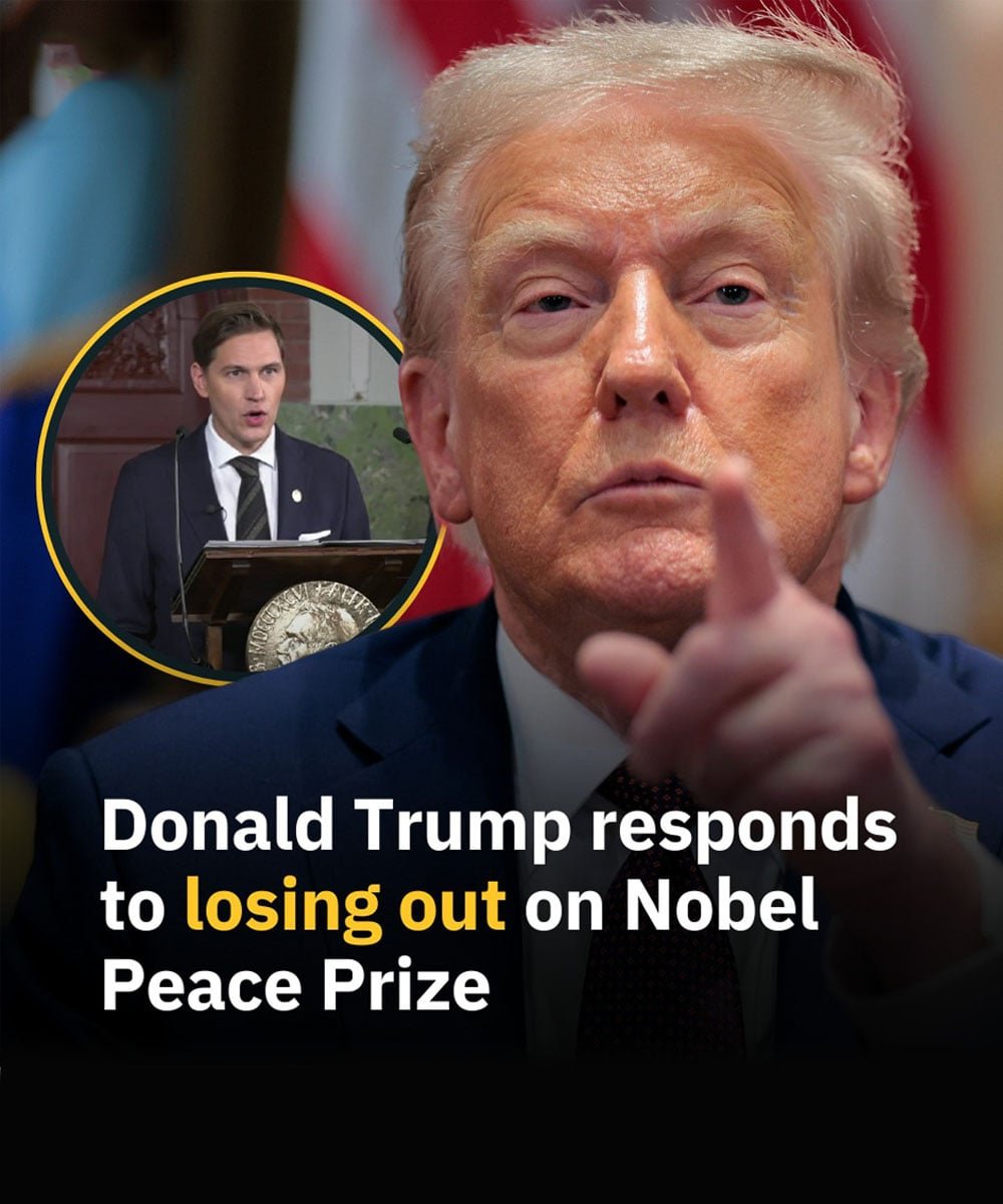 Donald Trump responds to losing out on Nobel Peace Prize