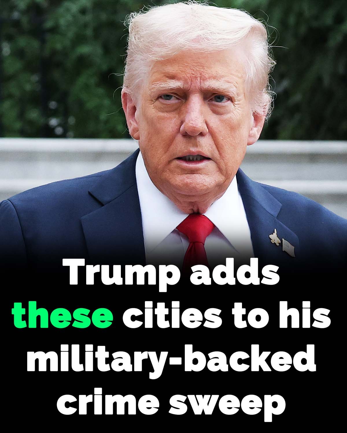 Donald Trump adds these cities to military-backed crime crackdown